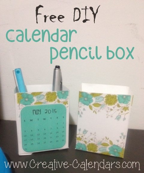 DIY desktop calendar and pencil box